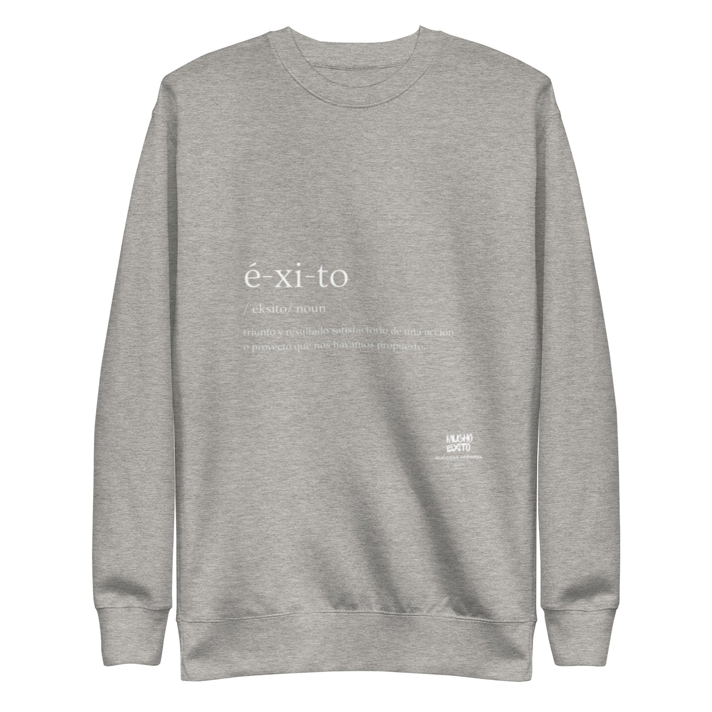 Éxito Unisex Premium Sweatshirt