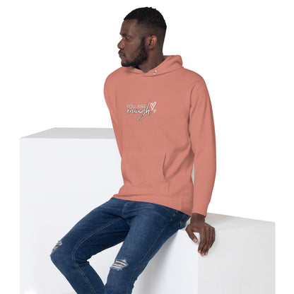 You are Enough! Unisex Hoodie