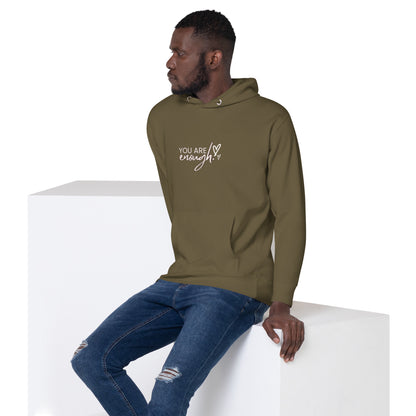 You are Enough! Unisex Hoodie