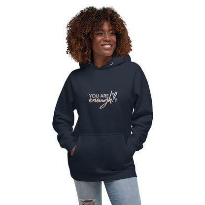You are Enough! Unisex Hoodie