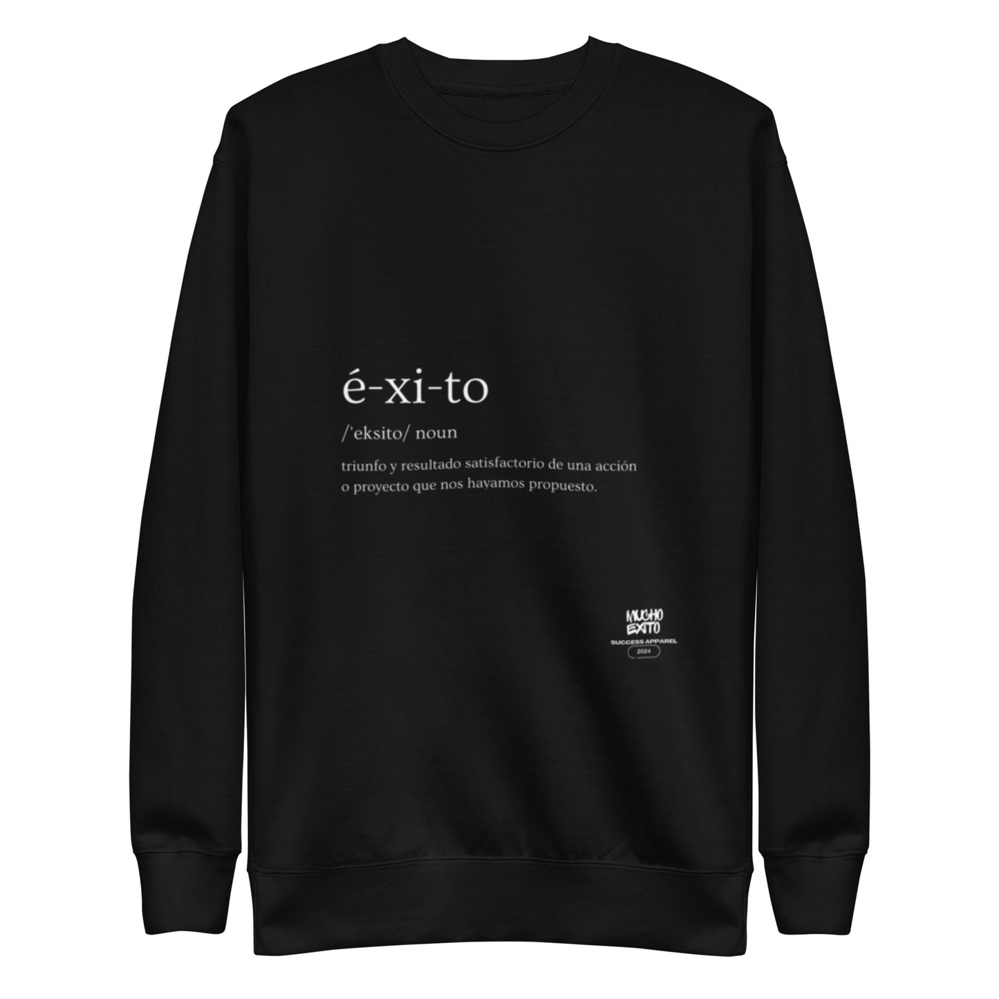 Éxito Unisex Premium Sweatshirt