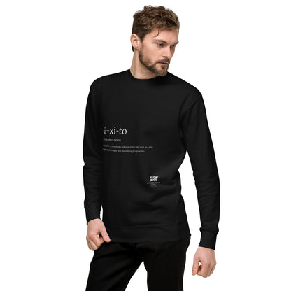 Éxito Unisex Premium Sweatshirt