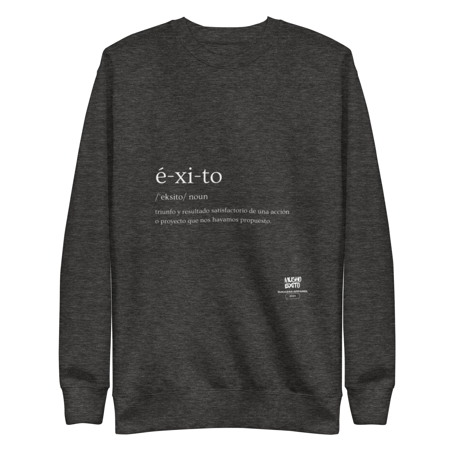 Éxito Unisex Premium Sweatshirt