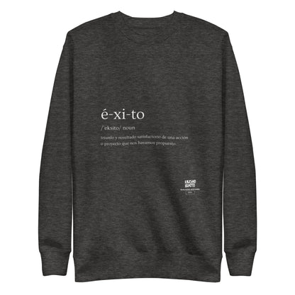Éxito Unisex Premium Sweatshirt