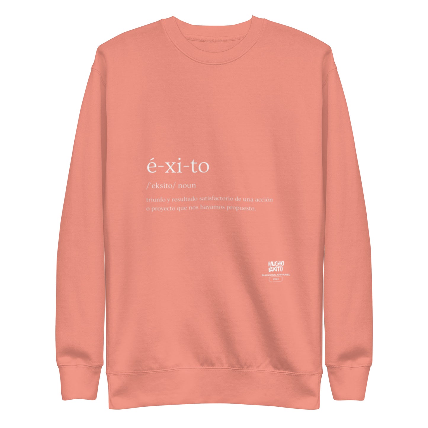 Éxito Unisex Premium Sweatshirt