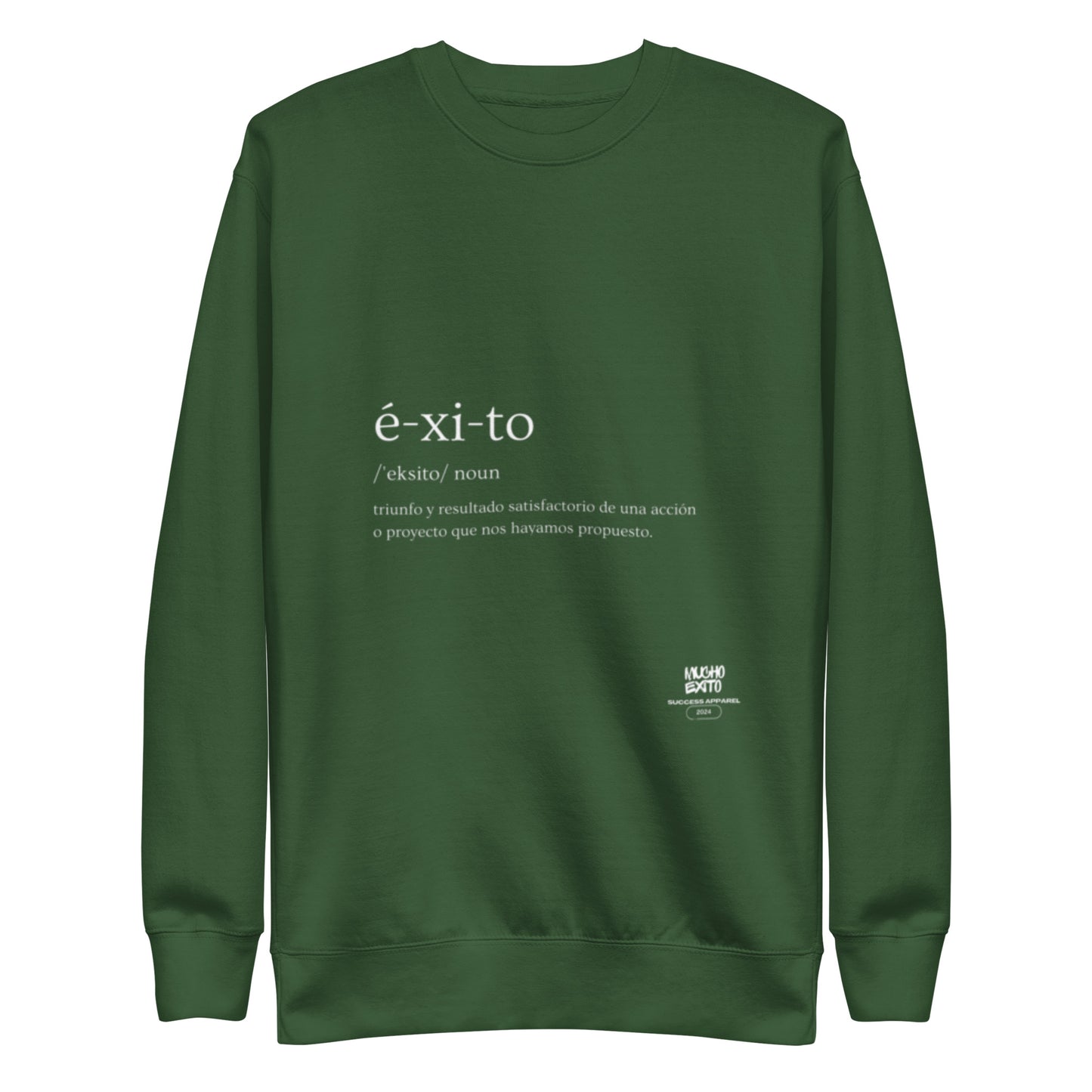 Éxito Unisex Premium Sweatshirt