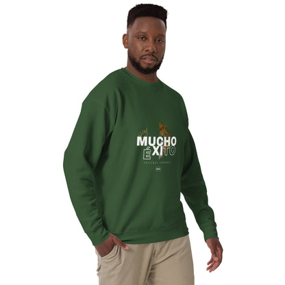 Mucho  Éxito Unisex Premium Sweatshirt