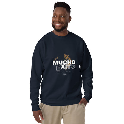 Mucho  Éxito Unisex Premium Sweatshirt