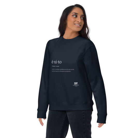 Éxito Unisex Premium Sweatshirt
