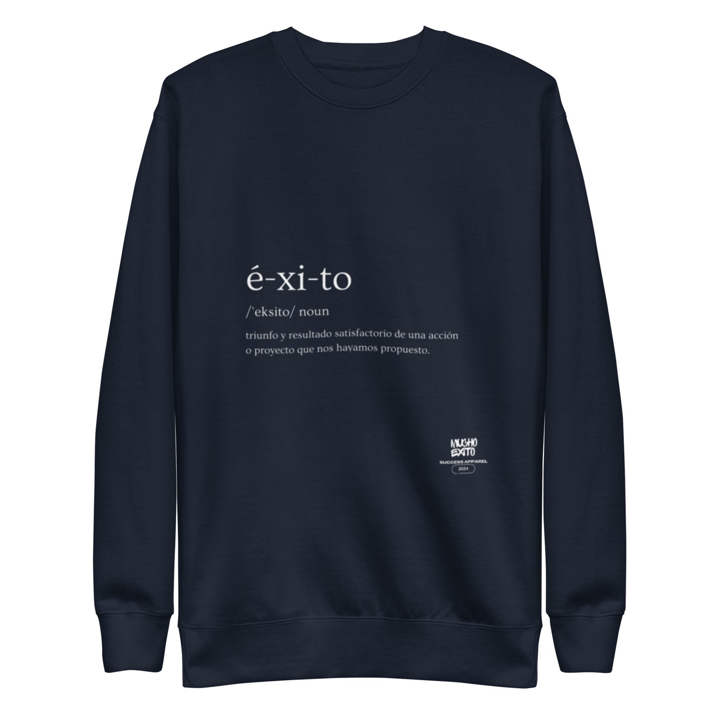 Éxito Unisex Premium Sweatshirt