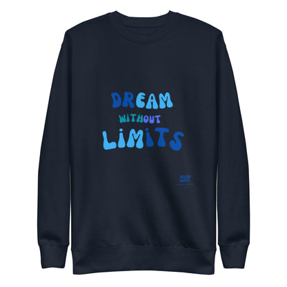 Dreams Unisex Premium Sweatshirt