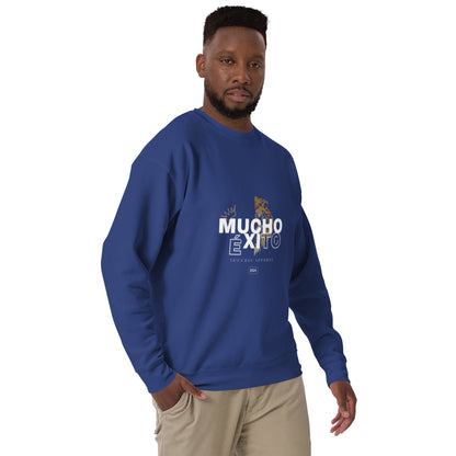 Mucho  Éxito Unisex Premium Sweatshirt