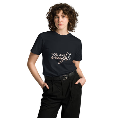 You are enough unisex premium t-shirt
