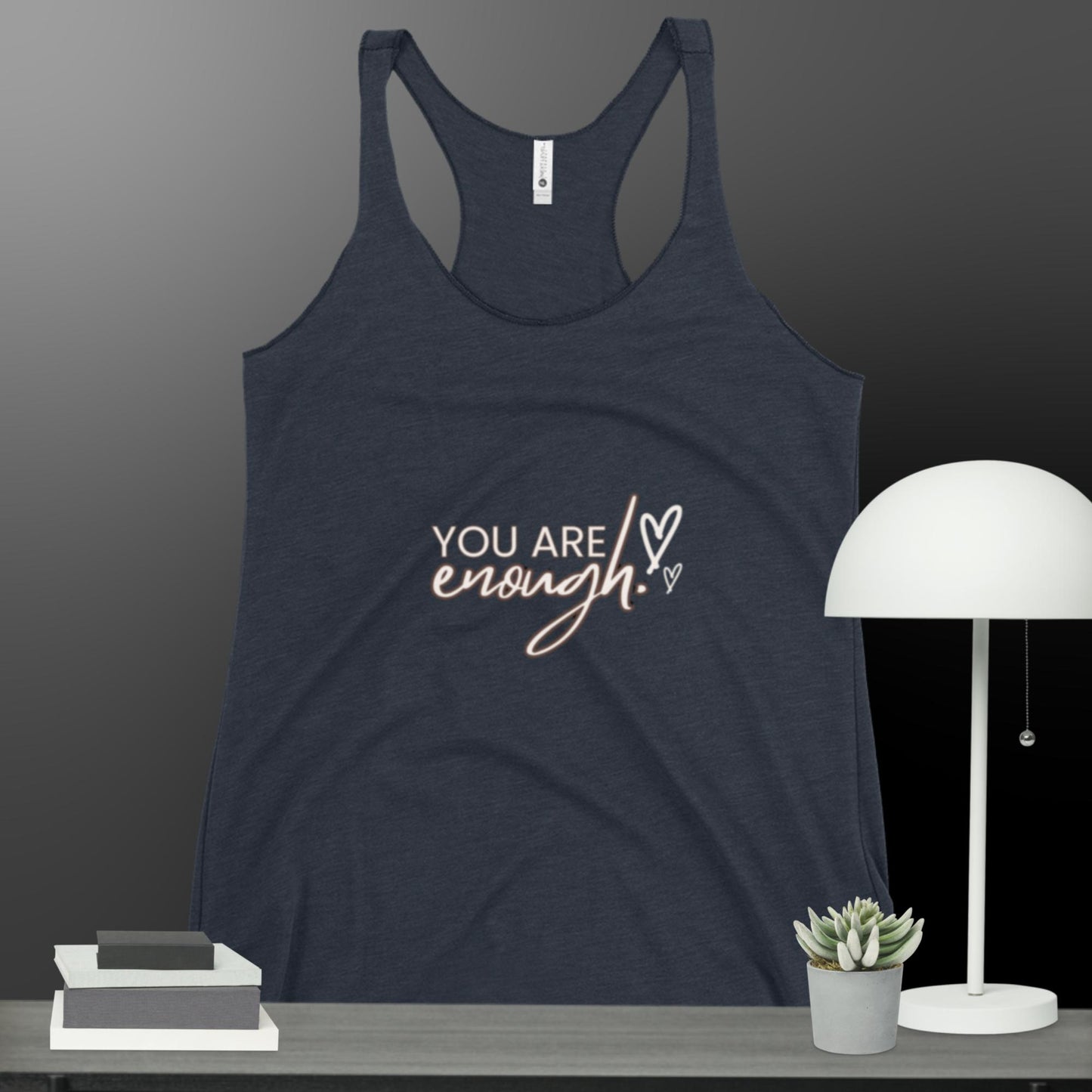 You are enough! Women's Racerback Tank