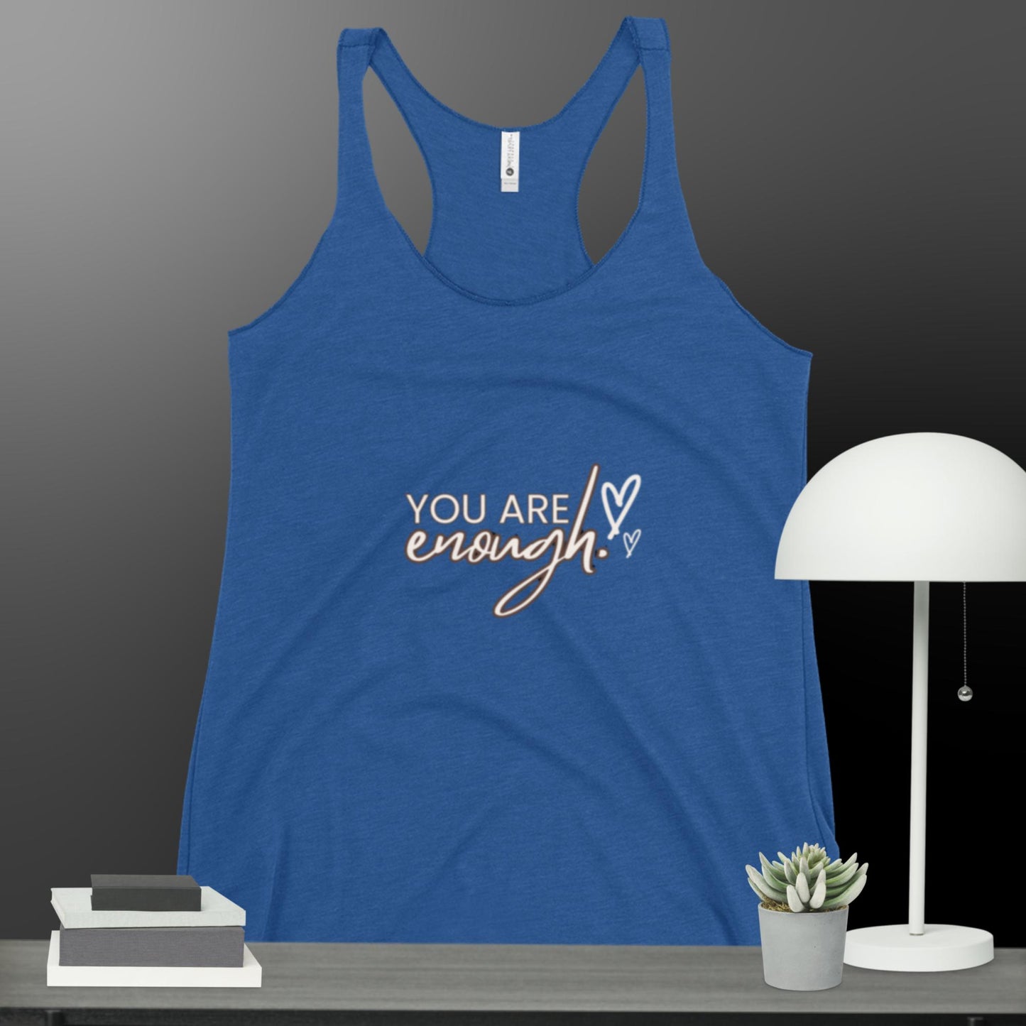 You are enough! Women's Racerback Tank